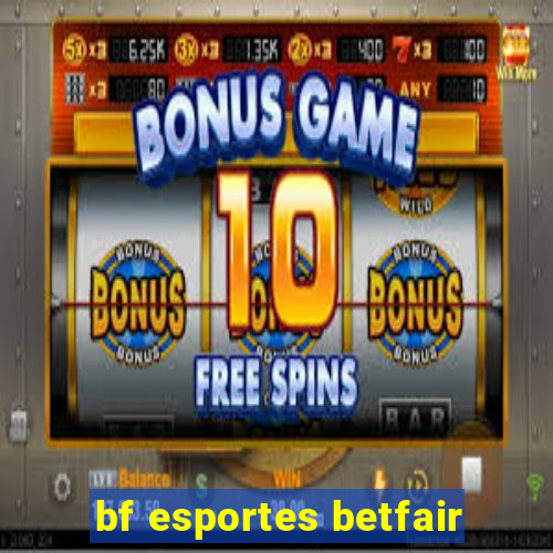 bf esportes betfair